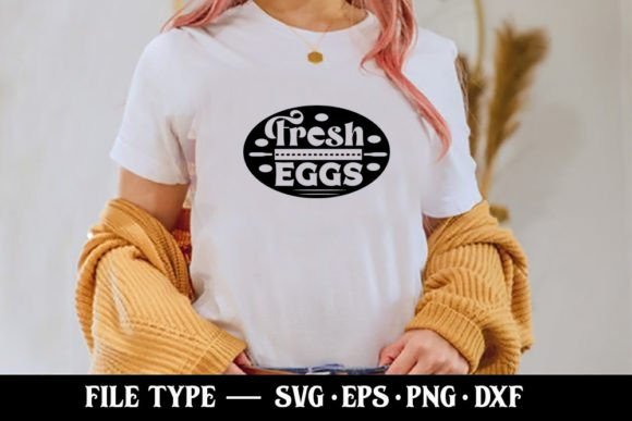 Fresh Eggs Kitchen SVG: Graphics for T-Shirt Designs
