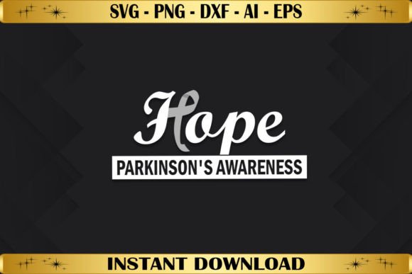Hope Parkinson’s Disease Awareness Graphics & T-Shirt Designs