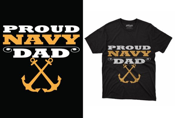 How Proud Navy Dad Graphics Elevate T-Shirt Designs and Brand Personality