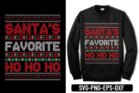 Santa’s Favorite Ho Ho Ho – Christmas Graphics & T-Shirt Designs