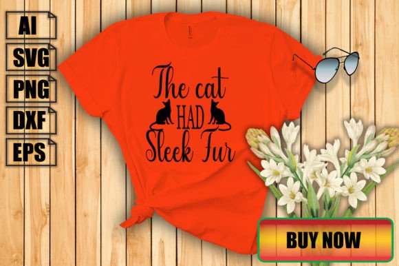The Cat Had Sleek Fur: A Designer's Review